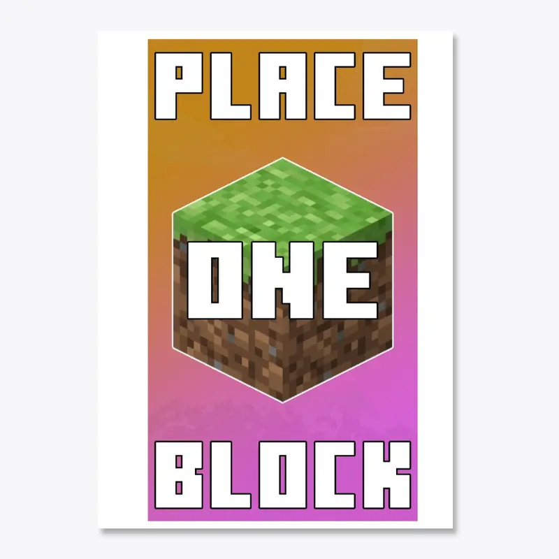 Place One Block